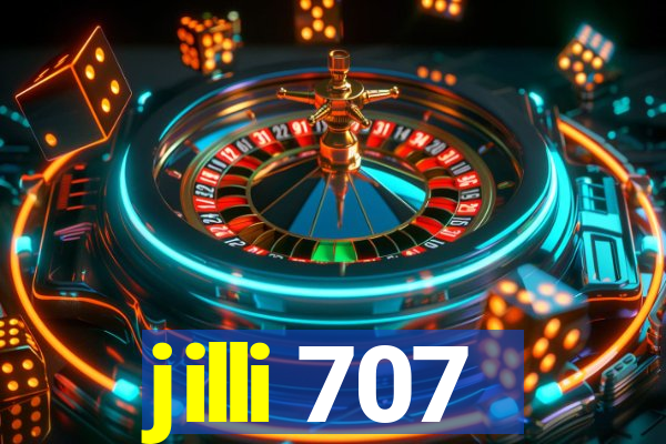 jilli 707